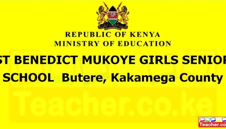 St Benedict Mukoye Girls Senior School - Kakamega