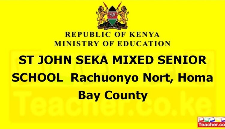 St John Seka Mixed Senior School - Homa Bay