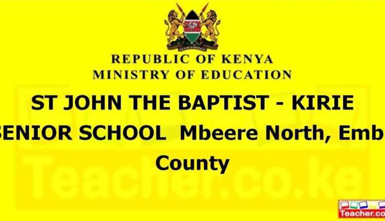 St John The Baptist - Kirie Senior School - Embu