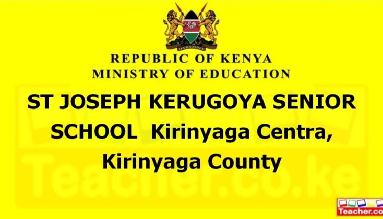 St Joseph Kerugoya Senior School - Kirinyaga