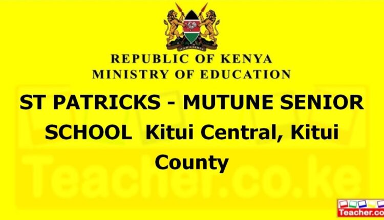 St Patricks - Mutune Senior School - Kitui