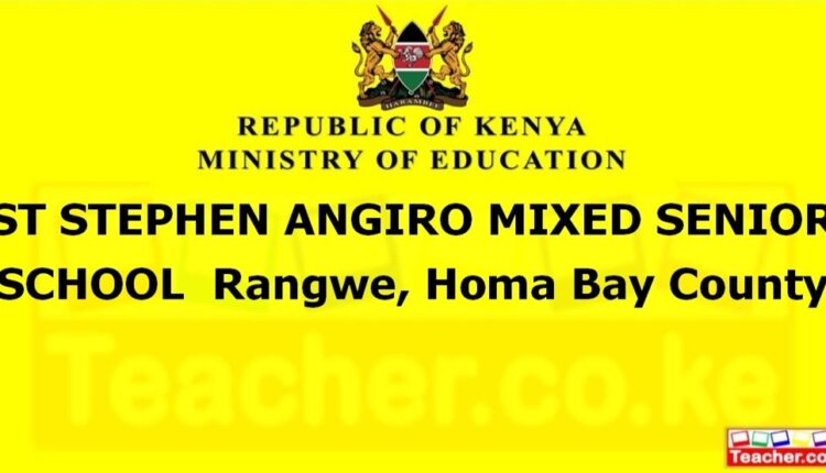 St Stephen Angiro Mixed Senior School - Homa Bay