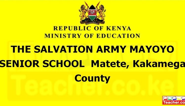 The Salvation Army Mayoyo Senior School - Kakamega