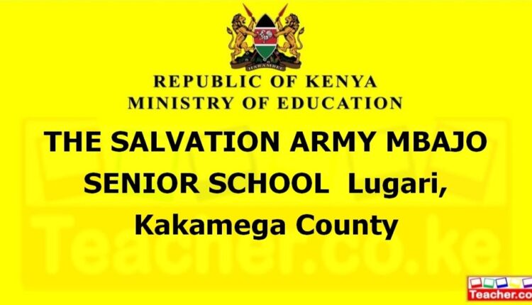 The Salvation Army Mbajo Senior School - Kakamega