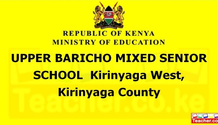 Upper Baricho Mixed Senior School - Kirinyaga