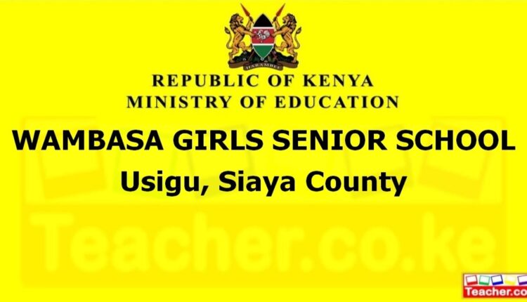 Wambasa Girls Senior School - Siaya