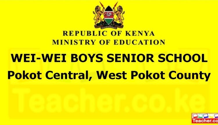 Wei-Wei Boys Senior School - West Pokot