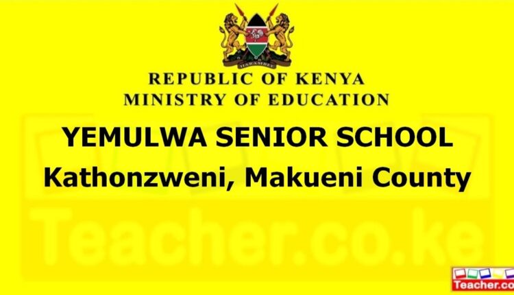 Yemulwa Senior School - Makueni