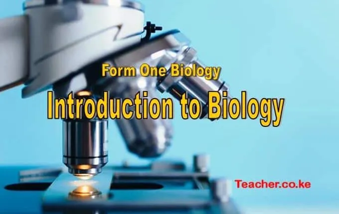 Introduction to Biology Form 1 notes