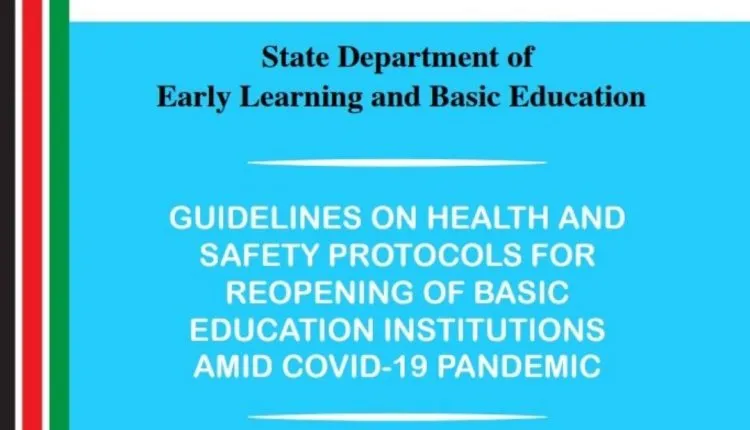 Ministry Of Education Guidelines On Health And Safety Protocols For Reopening Of Basic Education Institutions Amid Covid-19 Pandemic