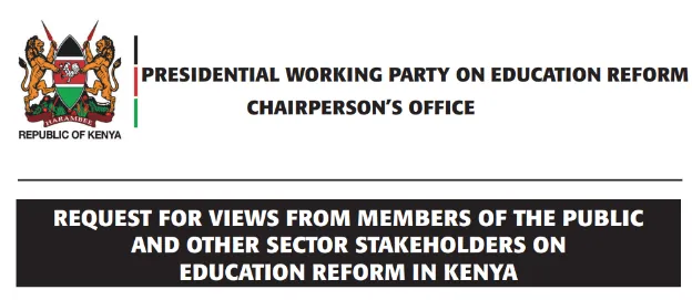 Presidential Working Party on Education Reforms Requests for Views from the Public and Other Stakeholders of Education