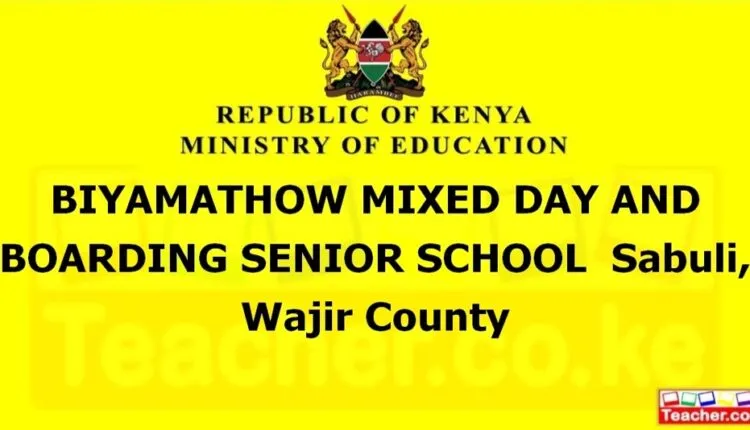 Biyamathow Mixed Day And Boarding Senior School - Wajir