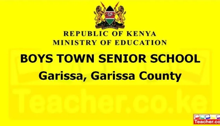 Boys Town Senior School - Garissa