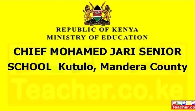 Chief Mohamed Jari Senior School - Mandera