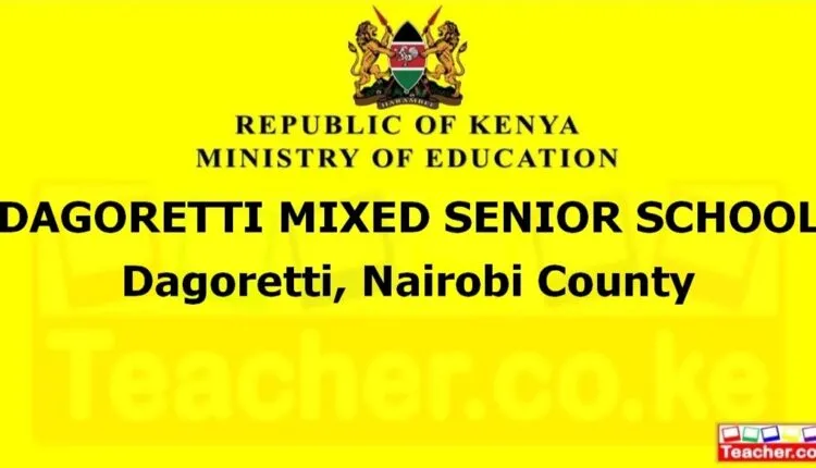 Dagoretti Mixed Senior School - Nairobi