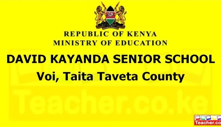 David Kayanda Senior School - Taita Taveta