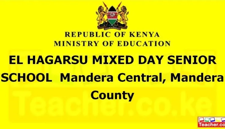 El Hagarsu Mixed Day Senior School - Mandera