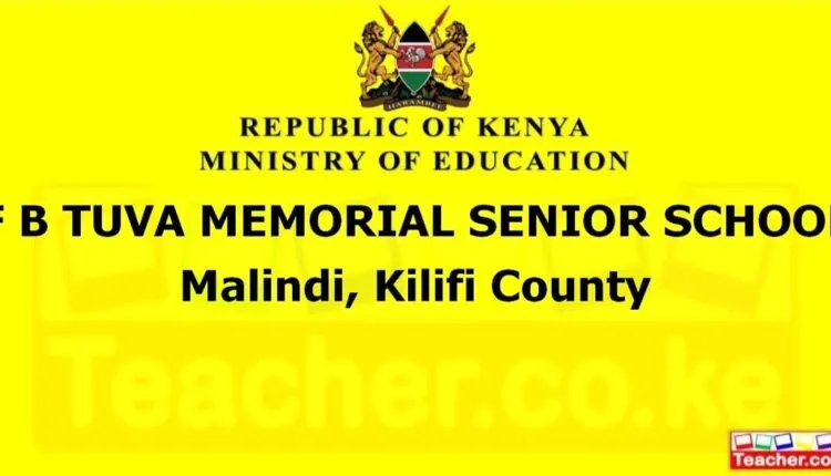 F B Tuva Memorial Senior School - Kilifi