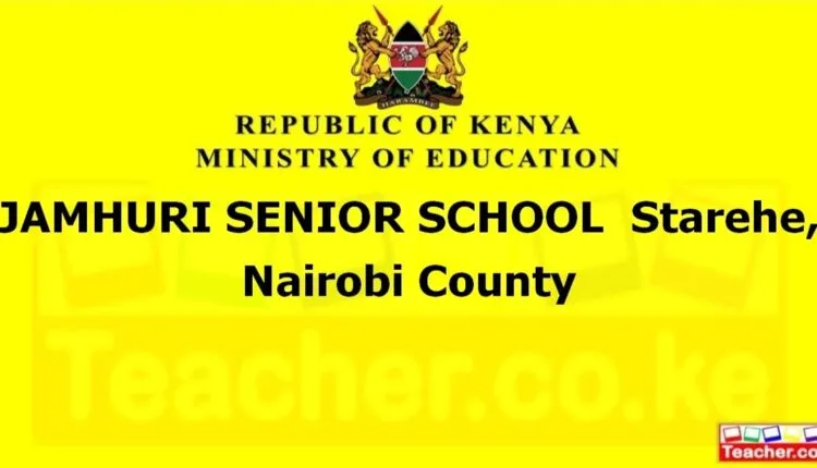 Jamhuri Senior School - Nairobi