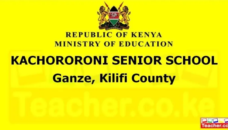 Kachororoni Senior School - Kilifi