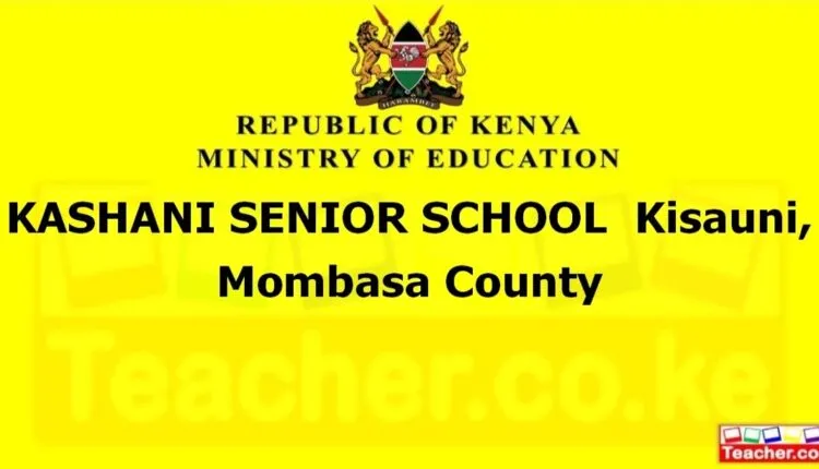Kashani Senior School - Mombasa