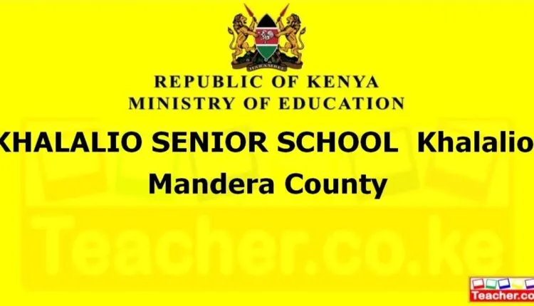 Khalalio Senior School - Mandera