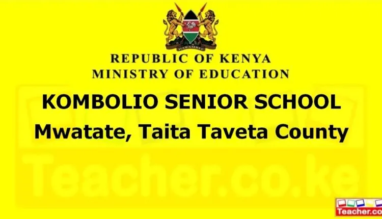 Kombolio Senior School - Taita Taveta
