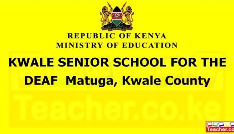 Kwale Senior School For The Deaf - Kwale