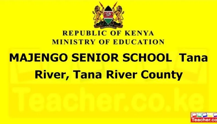 Majengo Senior School - Tana River