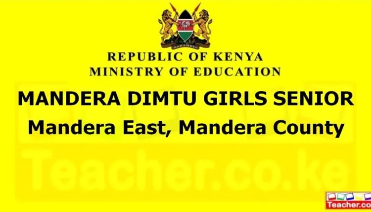 Mandera Dimtu Girls Senior - Mandera
