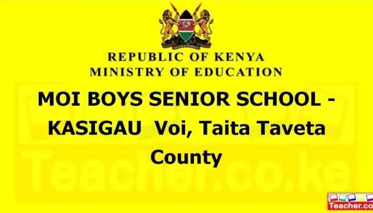 Moi Boys Senior School - Kasigau - Taita Taveta