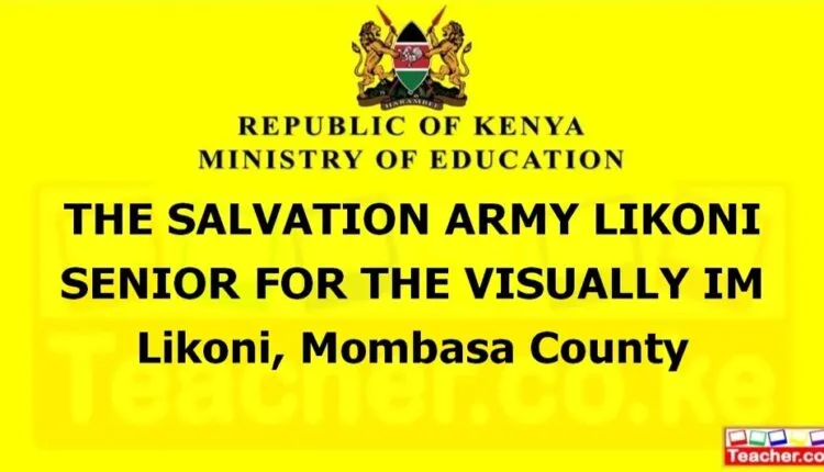 The Salvation Army Likoni Senior For The Visually Im - Mombasa
