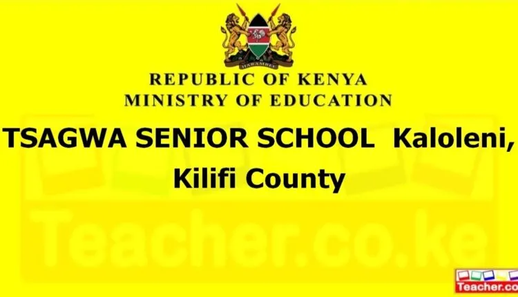 Tsagwa Senior School - Kilifi