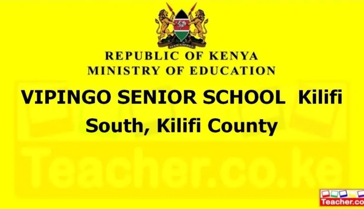 Vipingo Senior School - Kilifi