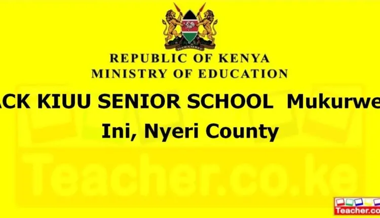 Ack Kiuu Senior School - Nyeri