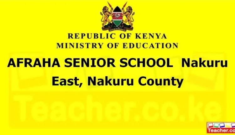 Afraha Senior School - Nakuru