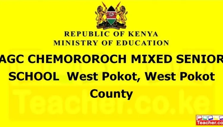 Agc Chemororoch Mixed Senior School - West Pokot
