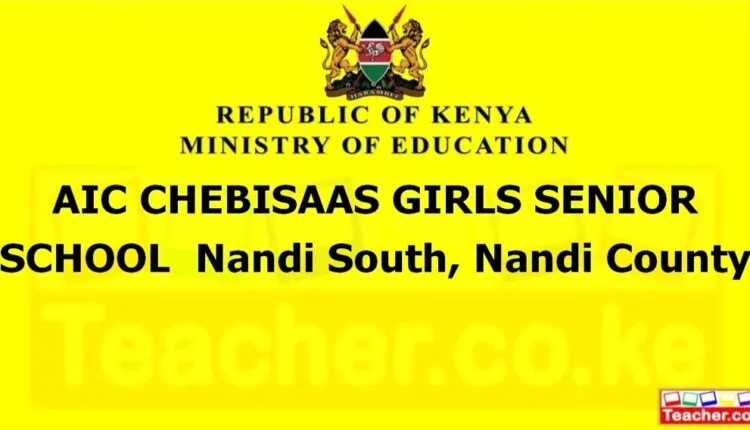 Aic Chebisaas Girls Senior School - Nandi