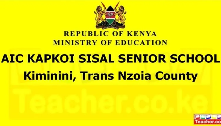 Aic Kapkoi Sisal Senior School - Trans Nzoia