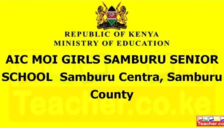 Aic Moi Girls Samburu Senior School - Samburu