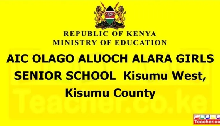 Aic Olago Aluoch Alara Girls Senior School - Kisumu