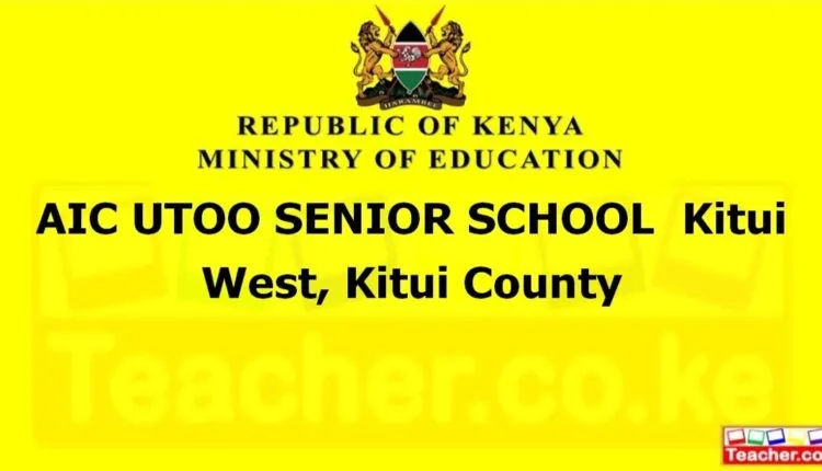 Aic Utoo Senior School - Kitui