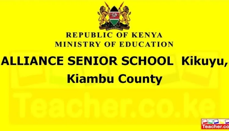 Alliance Senior School - Kiambu