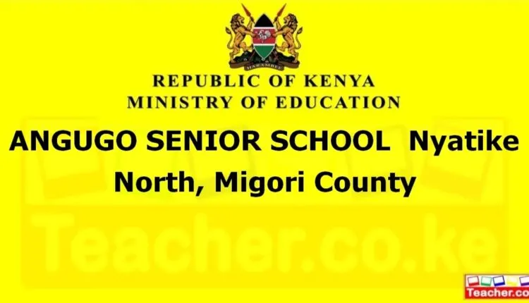 Angugo Senior School - Migori