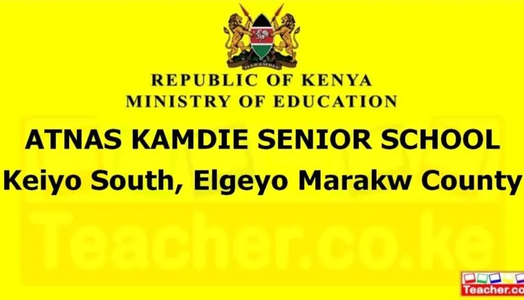 Atnas Kamdie Senior School - Elgeyo Marakw