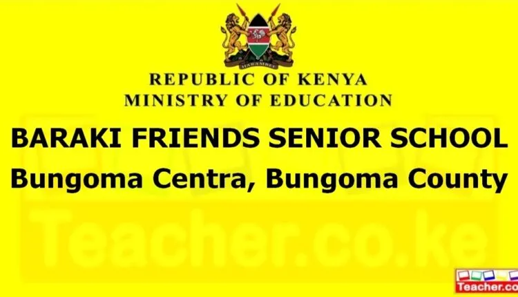 Baraki Friends Senior School - Bungoma