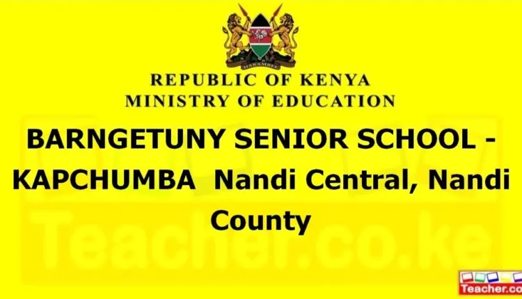 Barngetuny Senior School -Kapchumba - Nandi