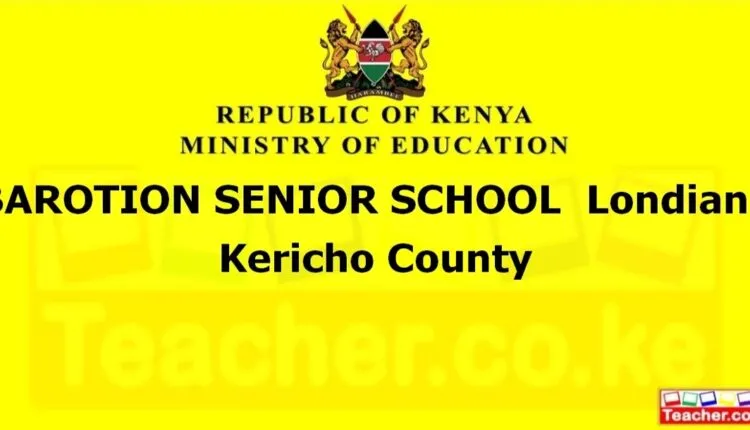 Barotion Senior School - Kericho