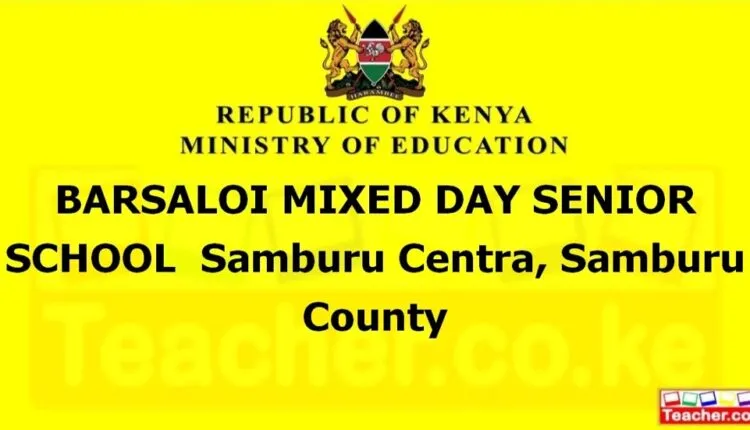 Barsaloi Mixed Day Senior School - Samburu