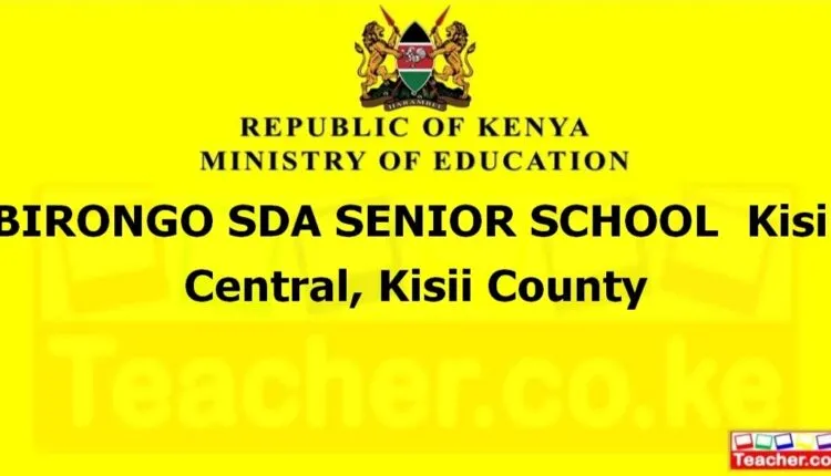 Birongo Sda Senior School - Kisii
